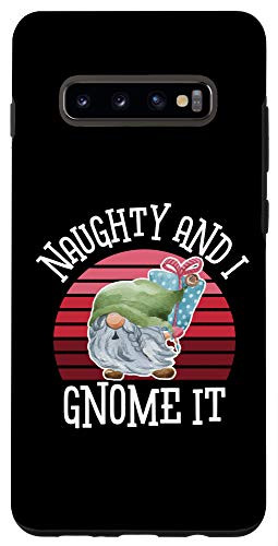 Galaxy S10Plus Naughty and I Gnome It - Funny Garden Gnome Case