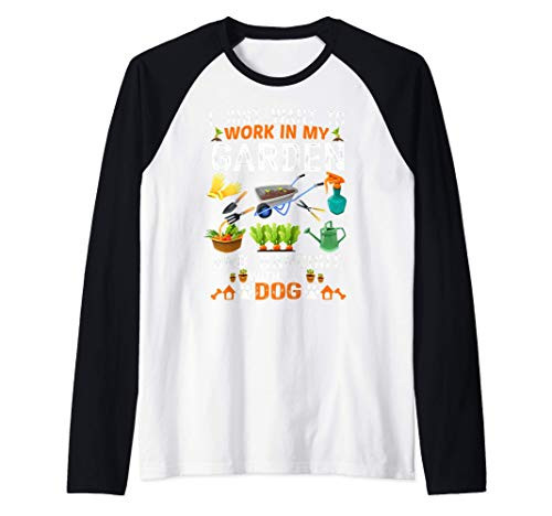 I Just Want To Work In My Garden And Hangout With Dog Raglan Baseball Tee