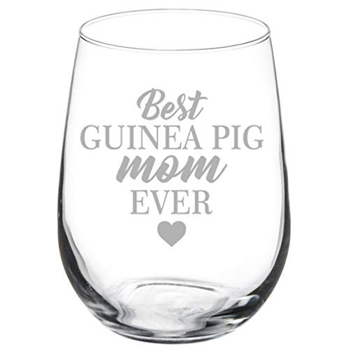 Wine Glass Goblet Best Guinea Pig Mom Ever (17 oz Stemless) Wine Glass Goblet Best Guinea Pig Mom Ever (17 oz Stemless)