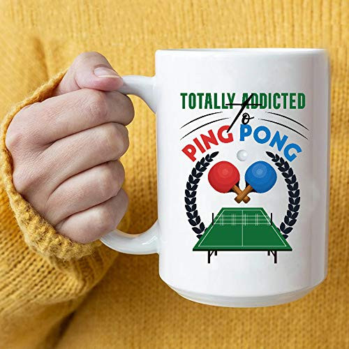 Totally Addicted To Ping Pong Coffee Mug Gifts
