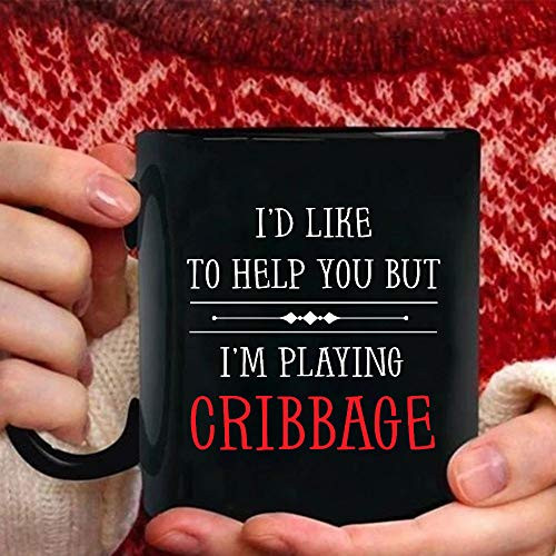 Cribbage Player Id Like To Help You But Im Playing Cribbage Mugs
