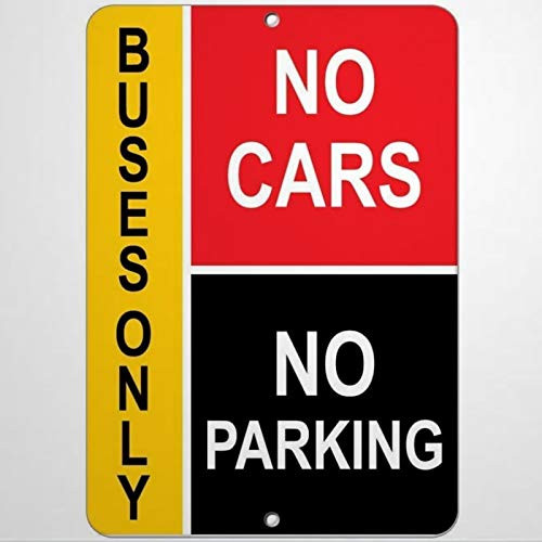 EricauBird Warning Sign Buses Only No Cars No Parking Parking Sign Road Sign Business Sign Warning Signs Metal Sign Reflective, UV Protected,Weatherproof