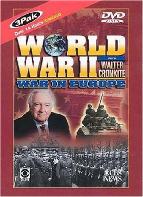 World War II With Walter Cronkite: War in Europe World War II With Walter Cronkite: War in Europe
