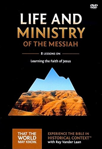 Faith Lessons on the Life  and  Ministry of the Messiah Vol 3