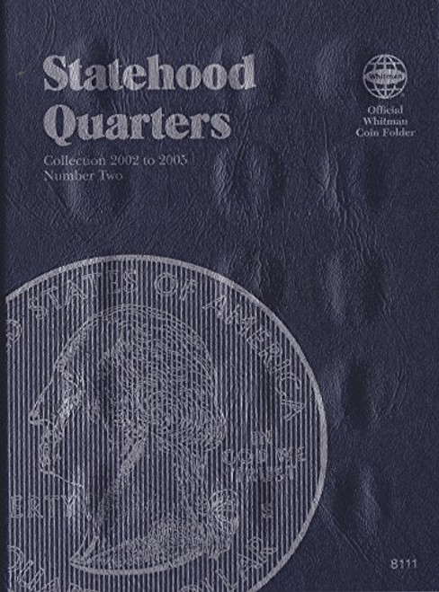 No. 8111 STATEHOOD QUARTER 2002-2005 WHITMAN 40 coin slot TRIFOLD ALBUM 9/47 No. 8111 STATEHOOD QUARTER 2002-2005 WHITMAN 40 coin slot TRIFOLD ALBUM 9/47