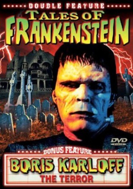 Tales of Frankenstein and the Terror Tales of Frankenstein and the Terror
