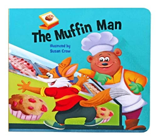 The Muffin Man Nursery Rhyme Board Book with Sing-Along Songs