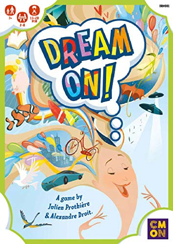 CMON Dream On
