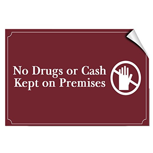 No Drugs Or Cash Kept On Premises Business Label Decal Sticker 7 Inches X 5 Inches