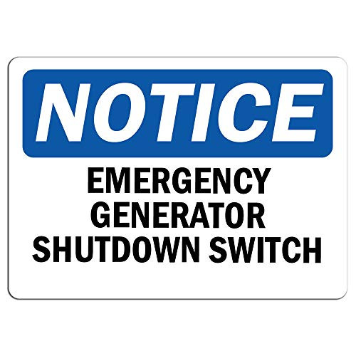 Notice - Generator Emergency Shutdown Switch Sign - Label Decal Sticker Retail Store Sign Sticks to Any Surface 8"