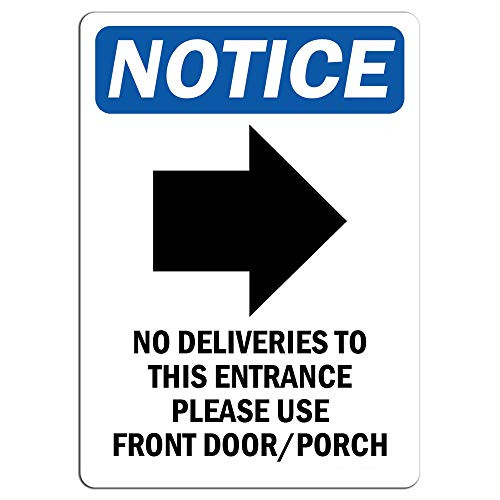 Notice - No Deliveries to This Entrance Sign with Symbol - Label Decal Sticker Retail Store Sign Sticks to Any Surface 8"