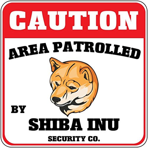 Caution Area Patrolled by Shiba Inu Dog Security Co Crossing Novelty SignVinyl Sticker Decal 8"