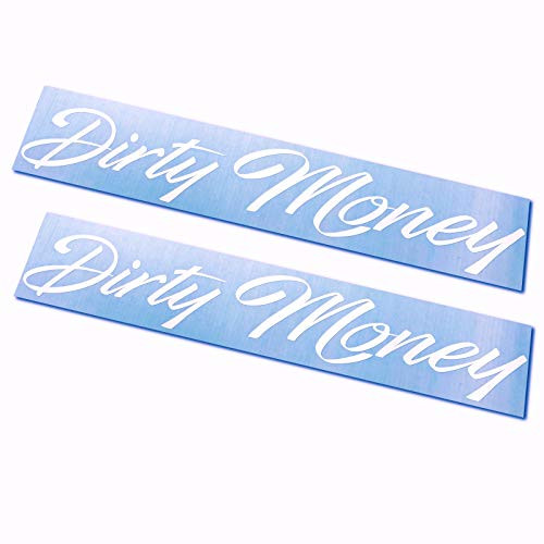 2 Pack - Dirty Money Decals/Stickers 1.75x11