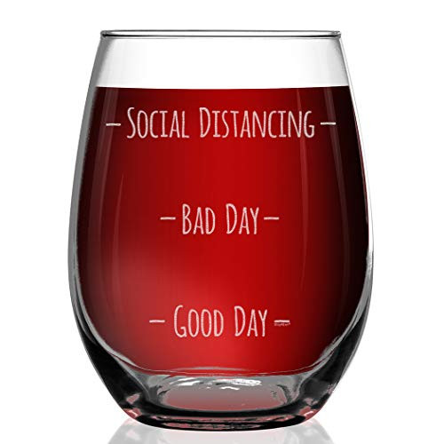 Shop4Ever Social Distancing Bad Day Good Day Engraved Stemless Wine Glass Funny 2020 Gift