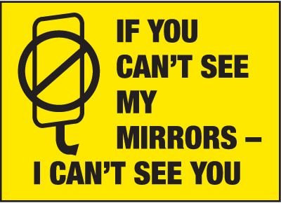 If You Can't See My Mirrors - I Can't See You Sticker