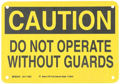 Brady 116222 10" Width x 7" Height B-563 Plastic, Black On Yellow Color Sustainable Safety Sign, Legend "Caution Do Not Operate Without Guards"