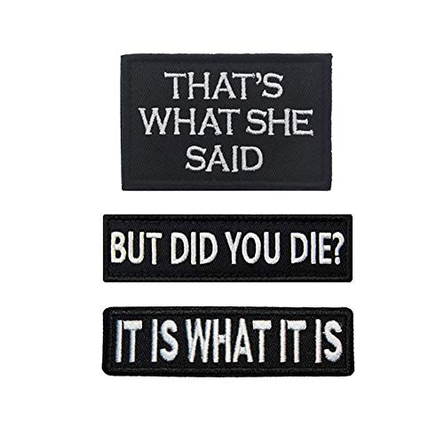 SOUTHYU 3 Pieces Tactical Morale Military Patches Badge - IT is What is is and BUT DID You DIE? and ThatS What SHE Said Tags - Hook and Loop Patch SOUTHYU 3 Pieces Tactical Morale Military Patches Badge - IT is What is is and BUT DID You DIE? and ThatS What SHE Said Tags - Hook and Loop Patch