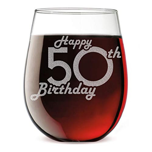 Etched 17oz Stemless Wine Glass - Happy 50th Birthday - 50 Years Old Gifts