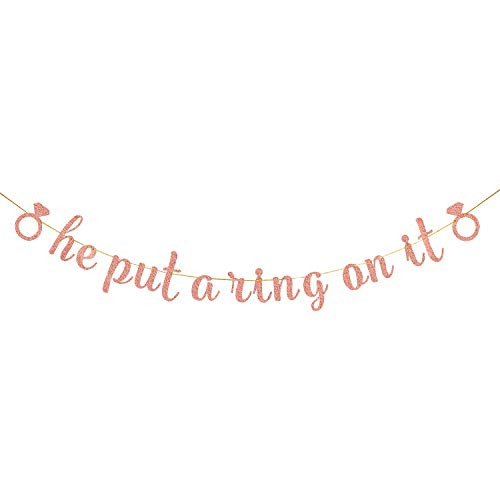 INNORU Glitter He Put A Ring On It Banner - Engagement Party Decoration Sign for Wedding, Bachelorette, Bridal Showers Party Supplies Rose Gold