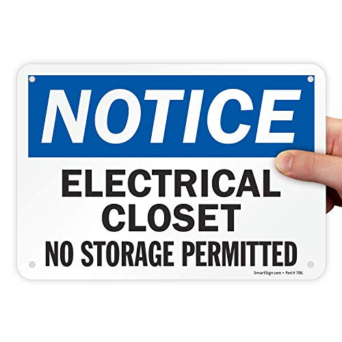 SmartSign "Notice - Electrical Closet, No Storage Permitted" Sign - 7" x 10" Aluminum
