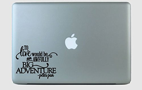 SimplyVinylized Peter Pan to Live Quote Vinyl Decal Sticker Black