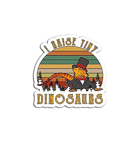 Vintage I Raise Tiny Dinosaurs Bearded Dragon Sticker