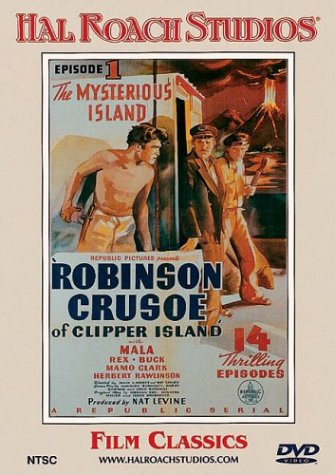 Hal Roach Studios: Robinson Crusoe of Clipper Island
