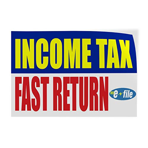 Decal Sticker Multiple Sizes Income Tax Fast Return (Irs) Business Business Income Tax Refund Outdoor Store Sign Blue - 14inx10in, One Sticker