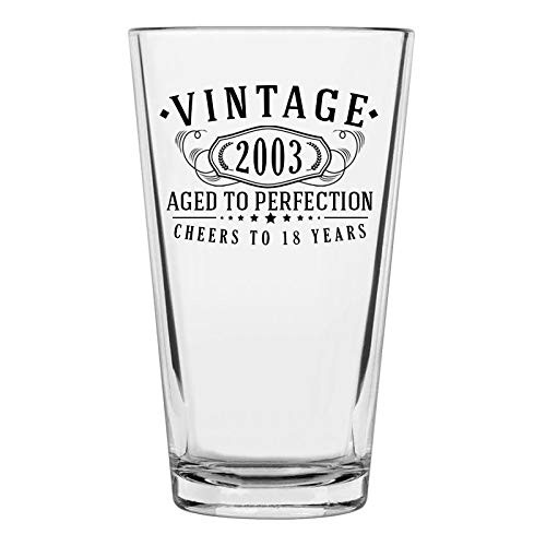Vintage 2003 Printed 16oz Pint Glass, 18th Birthday Aged to Perfection, 18 years old gifts
