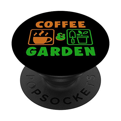 Coffee Garden Plants Gardener Farmer Farming Farm Gift PopSockets PopGrip: Swappable Grip for Phones  and  Tablets