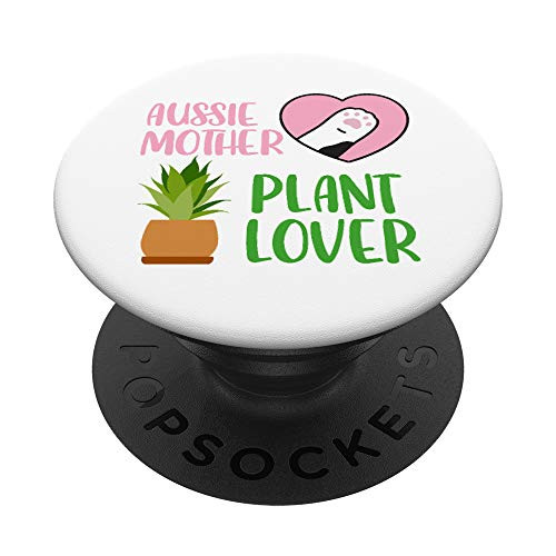 Aussie Mom Cute Australian Shepherd Plants Lover Dog Garden PopSockets PopGrip: Swappable Grip for Phones  and  Tablets Aussie Mom Cute Australian Shepherd Plants Lover Dog Garden PopSockets PopGrip: Swappable Grip for Phones  and  Tablets