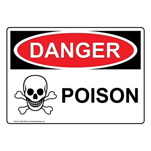 Danger Poison OSHA Safety Label Sticker Decal, 10x7 in. Vinyl for Hazmat by ComplianceSigns Danger Poison OSHA Safety Label Sticker Decal, 10x7 in. Vinyl for Hazmat by ComplianceSigns