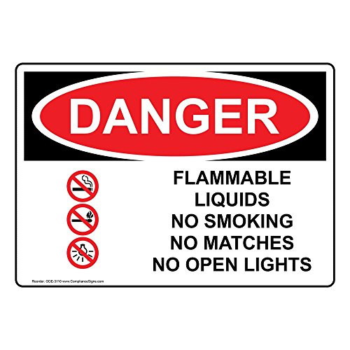 Danger Flammable Liquids No Smoking No Matches No Open Lights OSHA Safety Label Sticker Decal, 10x7 in. Vinyl for Hazmat No Smoking by ComplianceSigns