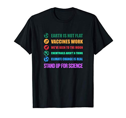 Earth Is Not Flat Vaccines Work Science Teacher Scientist T-Shirt