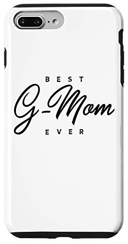 iPhone 7 Plus/8 Plus Best G-Mom Ever Gift Case
