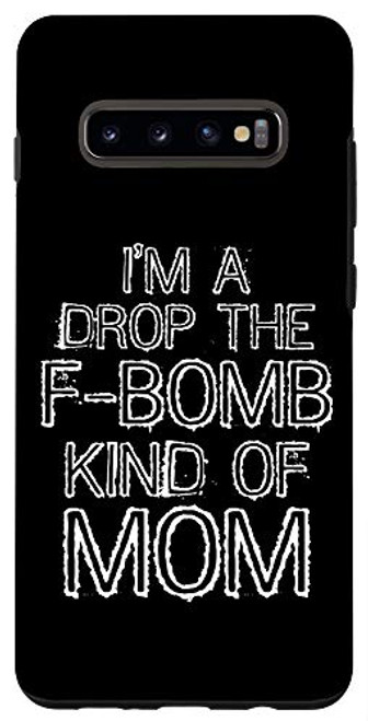 Galaxy S10Plus Vintage Mom Gift Funny I'm a Drop the F-Bomb Kind of Mom Case