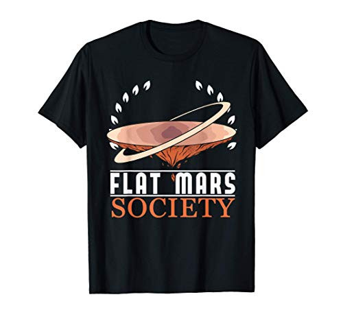 Flat Mars Society Space Astronaut Science Nasa T-Shirt