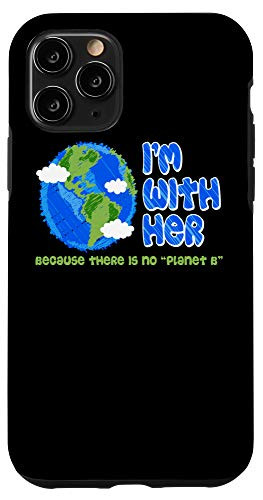 iPhone 11 Pro There No Planet B Earth Day Climate Change Environmental Case