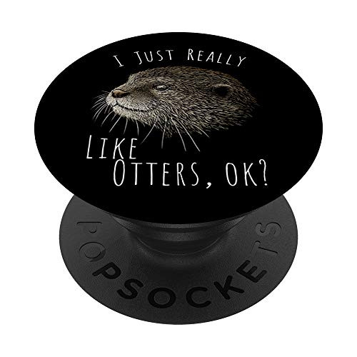 I Just Really Like Otters Ok l Funky Otter Drawing PopSockets PopGrip: Swappable Grip for Phones  and  Tablets