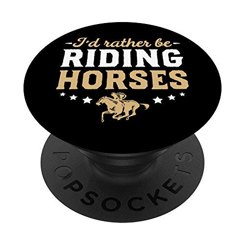 I'd Rather Be Riding Horses Funny Horse Lover For Girl Gift