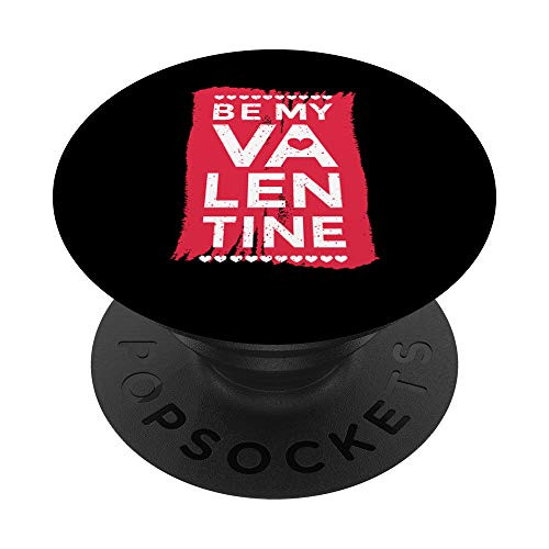 Cute Valentines Day Quote Design l Be My Valentine PopSockets Grip and Stand for Phones and Tablets Cute Valentines Day Quote Design l Be My Valentine PopSockets Grip and Stand for Phones and Tablets