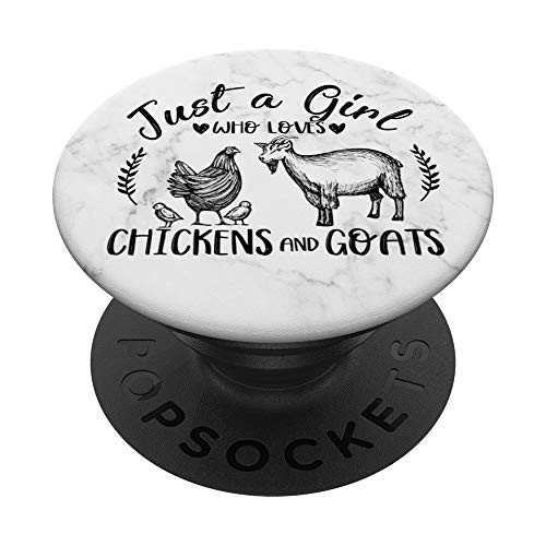 Just A Girl Who Loves Chicken  and  Goats Pretty Cute Farming PopSockets PopGrip: Swappable Grip for Phones  and  Tablets