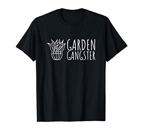 Garden Gangster - Funny Plant and Gardening T-Shirt Garden Gangster - Funny Plant and Gardening T-Shirt