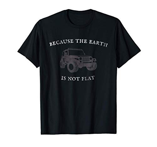 SUV Offroad Outdoor 4x4, Earth not Flat, Vintage Distressed T-Shirt