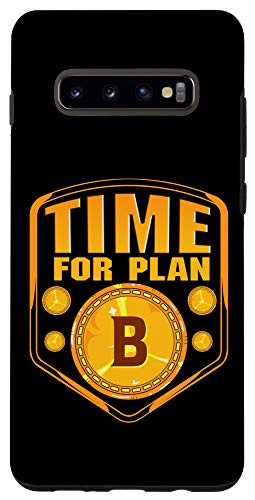 Galaxy S10Plus Plan B Funny Bitcoin Quote Case
