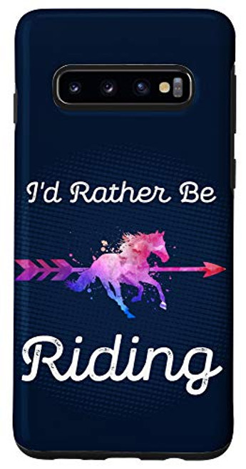 Galaxy S10 Horse Lover I'D RATHER BE RIDING Equestrian Teen Girl Women Case Galaxy S10 Horse Lover I'D RATHER BE RIDING Equestrian Teen Girl Women Case