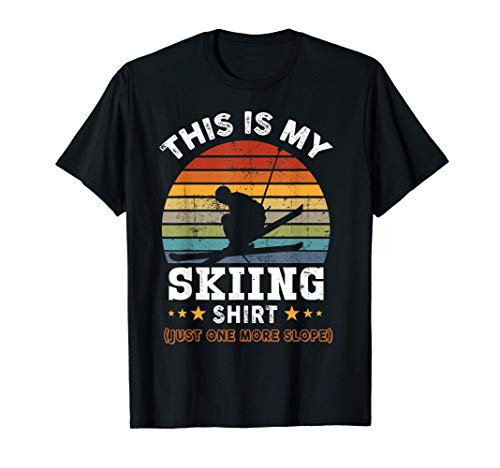This is my skiing shirt Just one more slope Ski Gift T-Shirt
