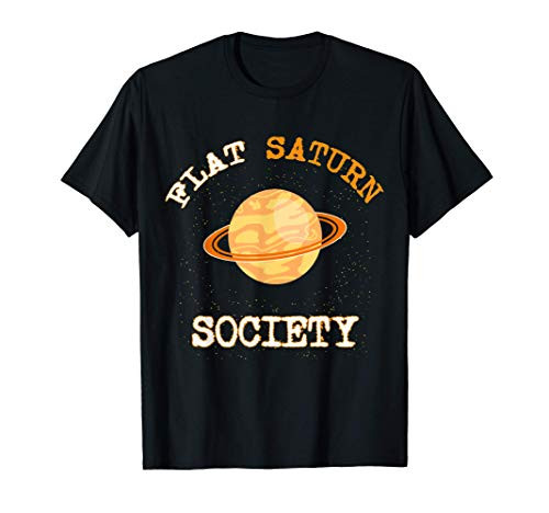 Funny Flat Saturn Society With Cool Space Astronaut Gift T-Shirt Funny Flat Saturn Society With Cool Space Astronaut Gift T-Shirt