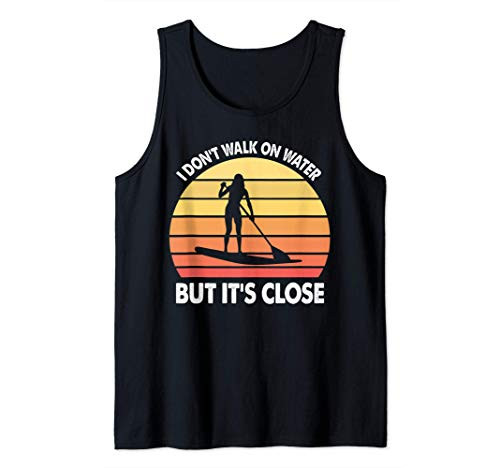 Stand Up Paddle Board Walk On Water Vintage Gift Tank Top
