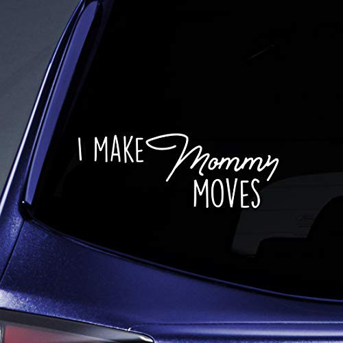 Bargain Max Decals I Make Mommy Moves Sticker Decal Notebook Car Laptop 5.5" (White)